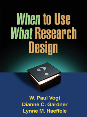 cover image of When to Use What Research Design